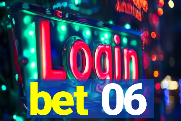 bet 06