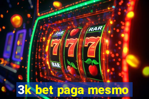 3k bet paga mesmo