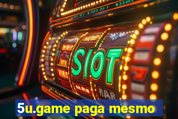 5u.game paga mesmo