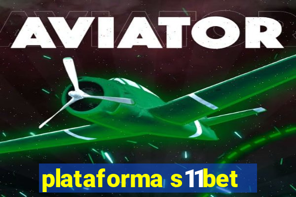 plataforma s11bet