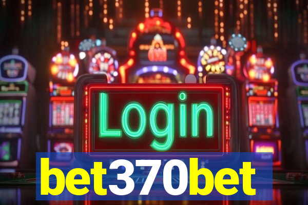bet370bet