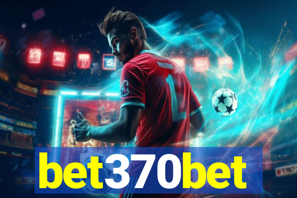 bet370bet