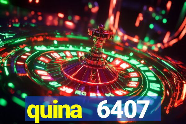 quina 6407 resultado de hoje