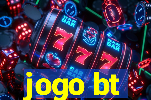 jogo bt