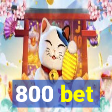 800 bet