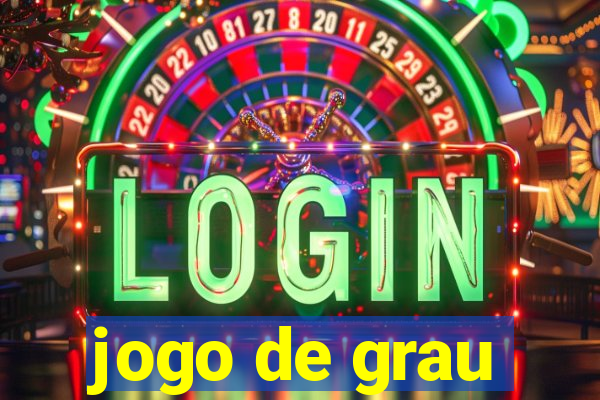 jogo de grau