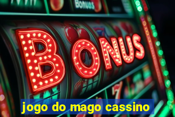 jogo do mago cassino