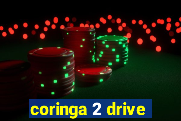 coringa 2 drive