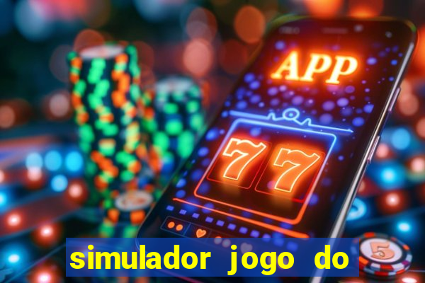 simulador jogo do fortune tiger