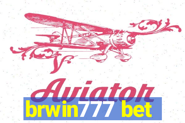 brwin777 bet