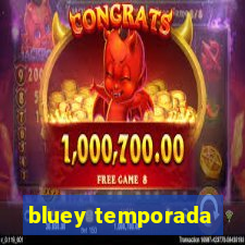 bluey temporada