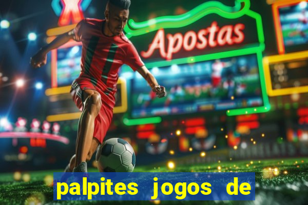 palpites jogos de hoje favoritos