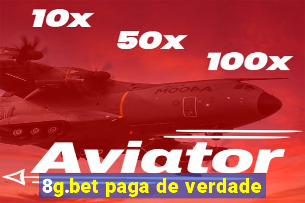 8g.bet paga de verdade