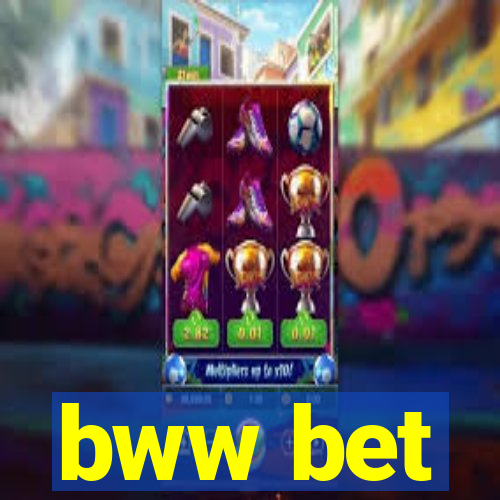 bww bet