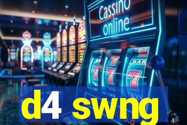 d4 swng