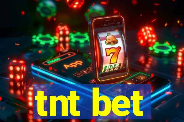 tnt bet