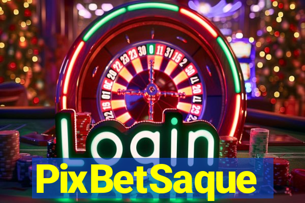 PixBetSaque