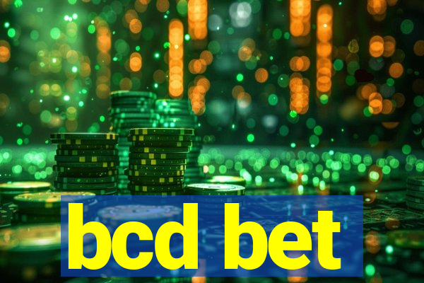 bcd bet