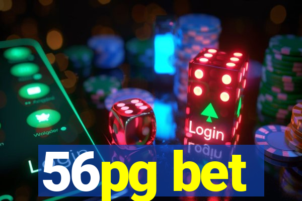 56pg bet