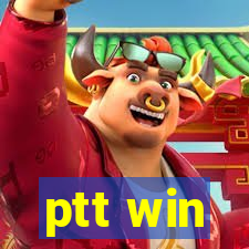 ptt win