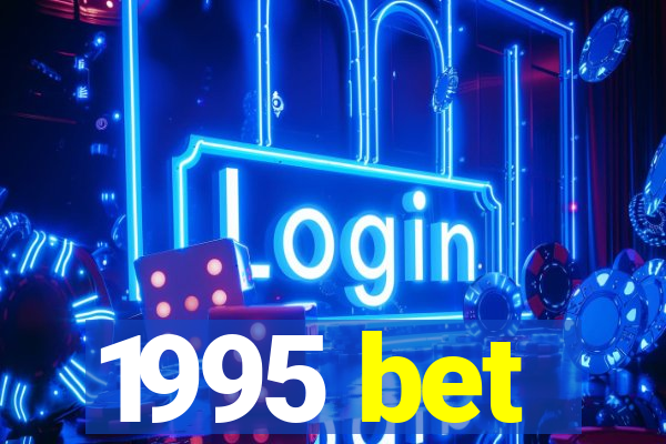 1995 bet