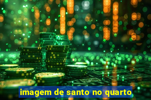 imagem de santo no quarto