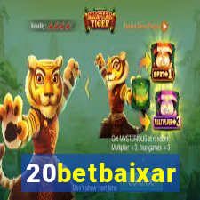 20betbaixar