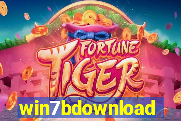 win7bdownload