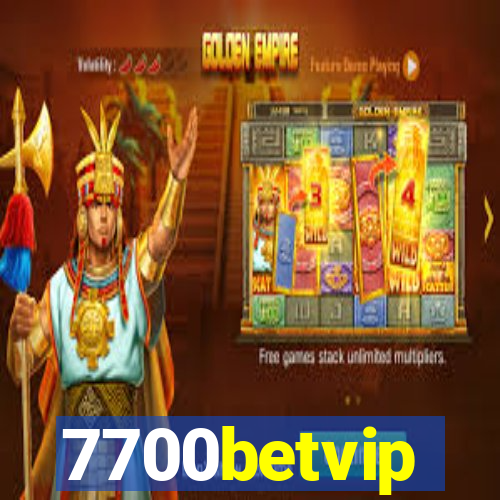 7700betvip