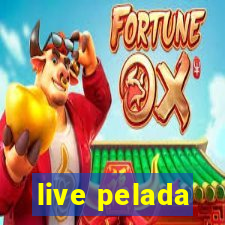 live pelada