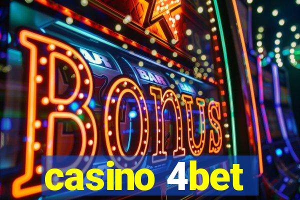 casino 4bet
