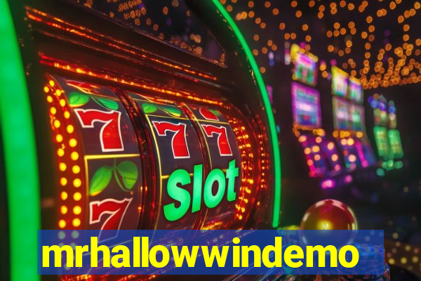 mrhallowwindemo