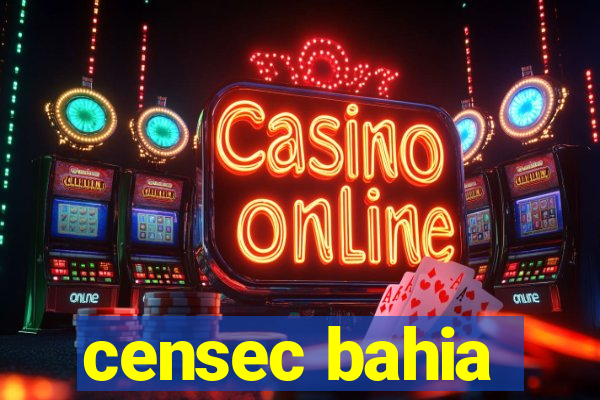 censec bahia