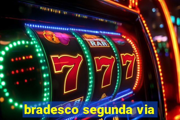 bradesco segunda via
