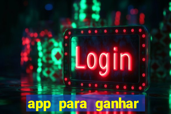 app para ganhar dinheiro de verdade pix na hora