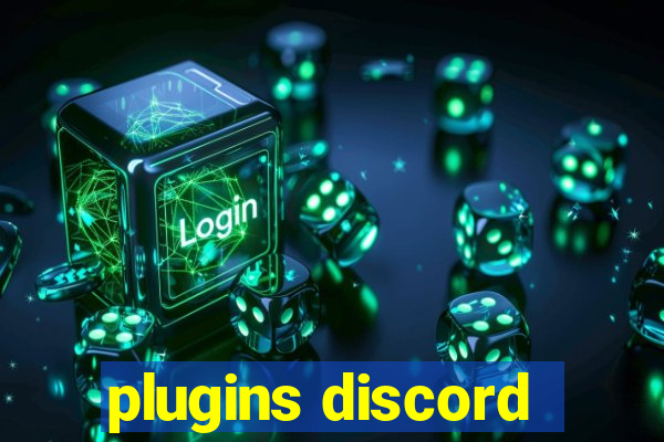 plugins discord