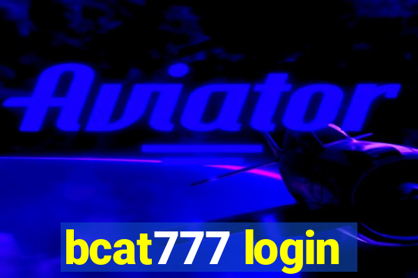 bcat777 login