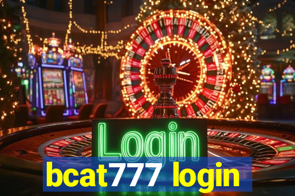 bcat777 login
