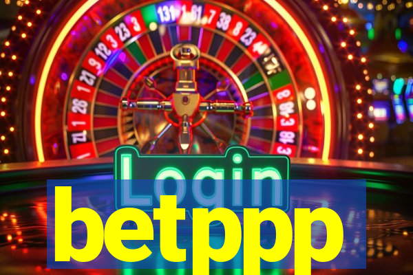 betppp