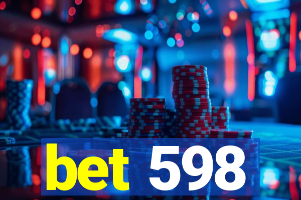 bet 598