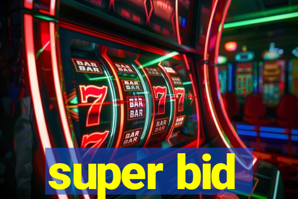 super bid