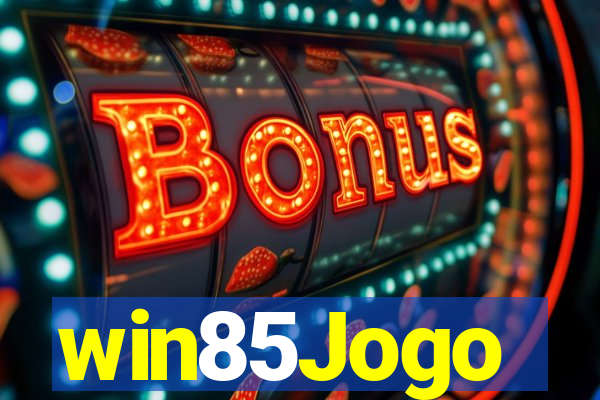 win85Jogo