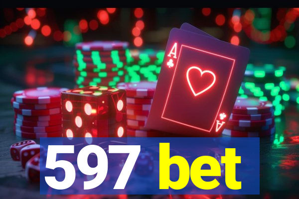 597 bet