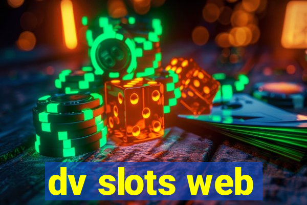 dv slots web