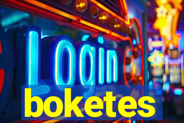 boketes