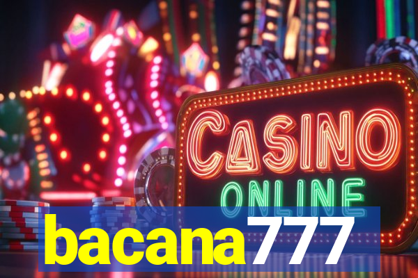 bacana777