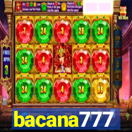 bacana777