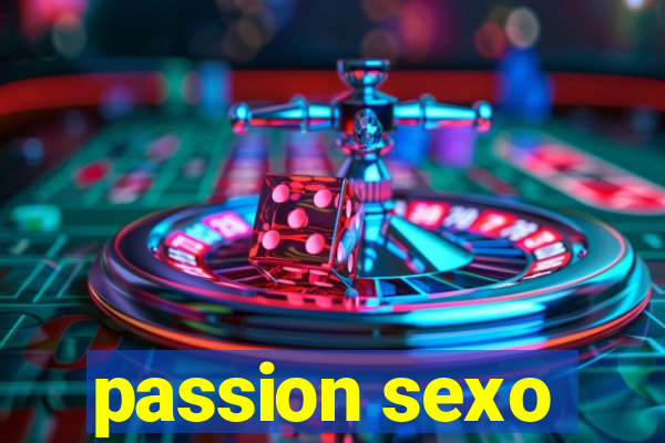 passion sexo