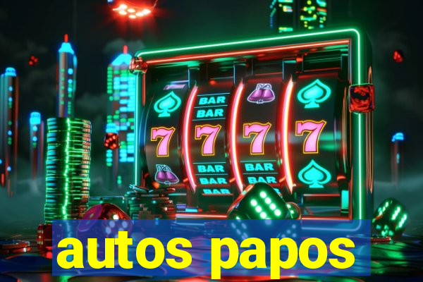 autos papos