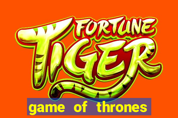 game of thrones rede canais